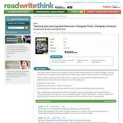 Teaching and Learning Multiliteracies: Changing Times, Changing Literacies