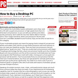 Multimedia and Gaming Desktops - How to Buy a Desktop PC