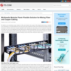 Multimedia Modular Panel–Flexible Solution for Mixing Fiber and Copper Cabling - Blog of FS.COM