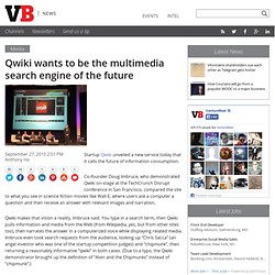 Qwiki wants to be the multimedia search engine of the future