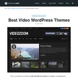 Best Video and Multimedia WordPress Themes