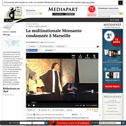 La multinationale Monsanto condamnée à Marseille