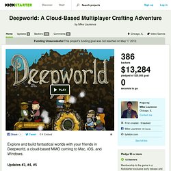 Deepworld: A Cloud-Based Multiplayer Crafting Adventure by Mike Laurence