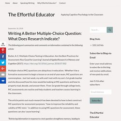Writing A Better Multiple-Choice Question: What Does Research Indicate?