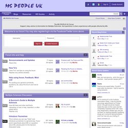 MS People UK Forum: Multiple Sclerosis Support, Help & Info