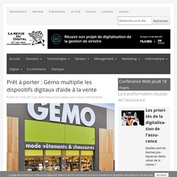 Prêt à porter : Gémo multiplie les dispositifs digitaux d’aide à la vente