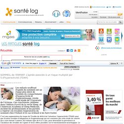SOMMEIL de l’ENFANT: L’apnée associée à un risque multiplié par 5 d’hyperactivité (TDAH)