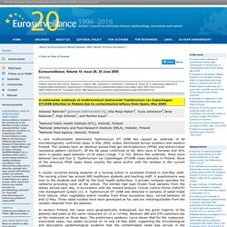EUROSURVEILLANCE 30/06/05 1. A nationwide outbreak of multiresistant Salmonella Typhimurium var Copenhagen DT104B infection in Finland due to contaminated lettuce from Spain, May 2005