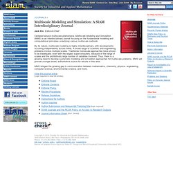 Multiscale Modeling and Simulation: A SIAM Interdisciplinary Journal