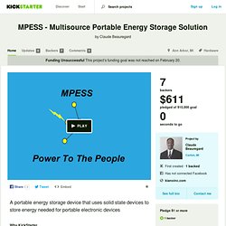 MPESS - Multisource Portable Energy Storage Solution by Claude Beauregard