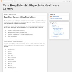 Care Hospitals - Multispecialty Healthcare Centers: Open Heart Surgery: All You Need to Know