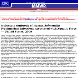 CDC - MMWR Weekly: Multistate Outbreak of Human Salmonella Typhimurium Infections Associated with Aquatic Frogs—United States, 2009