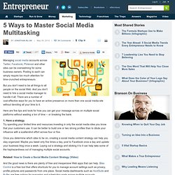 5 Ways to Master Social Media Multitasking