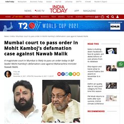 Mumbai court to pass order in Mohit Kamboj’s defamation case against Nawab Malik