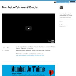 Mumbai je t'aime en #10mots