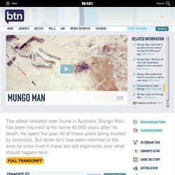 Mungo Man: 20/02/2018, Behind the News