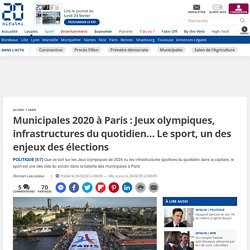Municipales 2020 à Paris : Jeux olympiques, infrastructures du quotidien… Le sport, un des enjeux des élections
