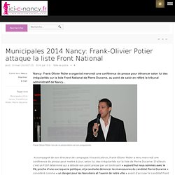 Frank-Olivier Potier attaque la liste Front National
