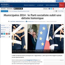 Municipales 2014 : le Parti socialiste subit une défaite historique