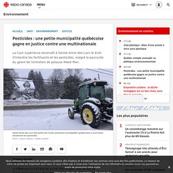 Pesticides : une petite municipalité québécoise gagne en justice contre une multinationale