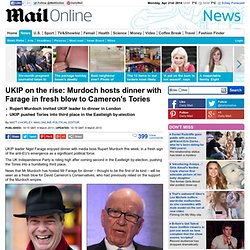 UKIP on the rise: Murdoch hosts dinner with Farage in fresh blow to Cameron's Tories