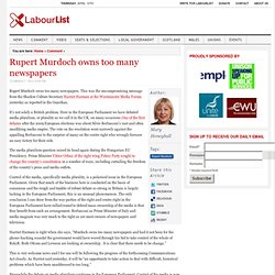 Rupert Murdoch owns too many newspapers