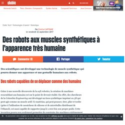 Des robots aux muscles synthétiques à l’apparence très humaine
