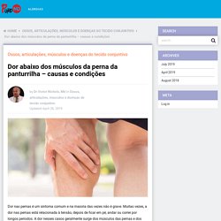 Dor abaixo dos músculos da perna da panturrilha – causas e condições – PuroMD