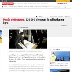 Musée de Bretagne. 230 000 clics pour la collection en ligne