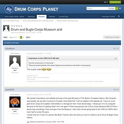Drum and Bugle Corps Museum and - Drum Corps Planet Forums - Page 2