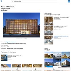 Aspen Art Museum / Shigeru Ban Architects