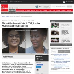 Michaëlle Jean défaite à l'OIF, Louise Mushikiwabo lui succède