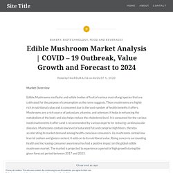 COVID – 19 Outbreak, Value Growth and Forecast to 2024