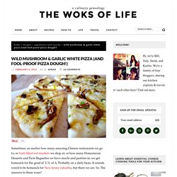 Wild Mushroom & Garlic White Pizza (AND Fool-proof Pizza Dough!)