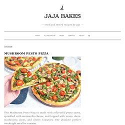 Mushroom Pesto Pizza - Jaja Bakes - jajabakes.com
