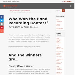 Who Won the Band Recording Contest?