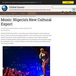 Music: Nigeria’s New Cultural Export