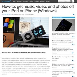 How-to: get music, video, and photos off your iPod or iPhone (Windows)