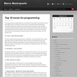 Top 10 music for programming – Marco Mastropaolo