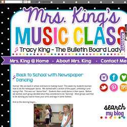 Mrs. King's Music Room: Back to School with Newspaper Dancing