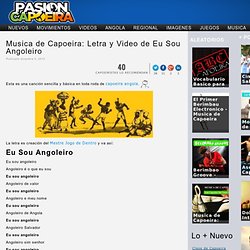 Pasion Capoeira: Videos, Musica, Movimientos, Historia, Juegos