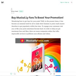Buy Musical.Ly Fans To Boost Your Promotion!