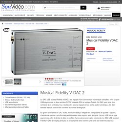 Musical Fidelity V-DAC 2 DAC Audio sur Son