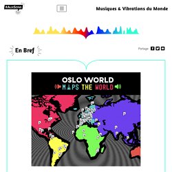 06/05 une carte musicale des festivals du monde.