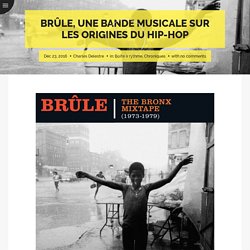 Brûle, une bande musicale sur les origines du hip-hop - UNIONSTREET