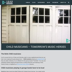 Child Musicians - Tomorrow's Music Heroes - Your Everyday Heroes