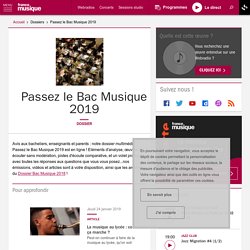 Passez le Bac Musique 2019 : actualité et dossier sur France Musique