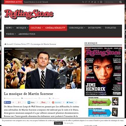La musique de Martin Scorsese - Rolling Stone