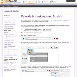 Faire-De-La-Musique-Avec-Scratch / Initiation à Scratch