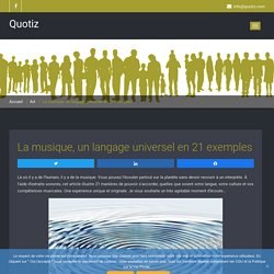 La musique, un langage universel en 21 exemples - Quotiz